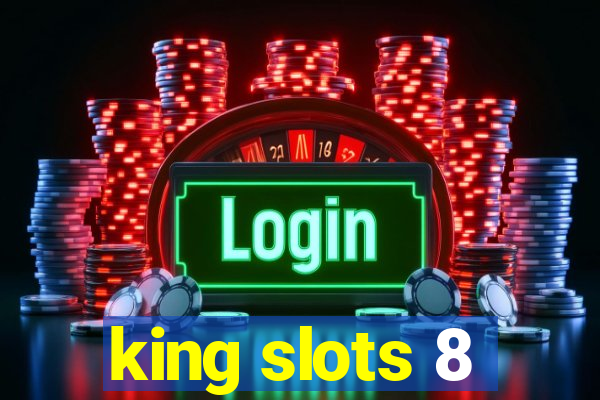 king slots 8